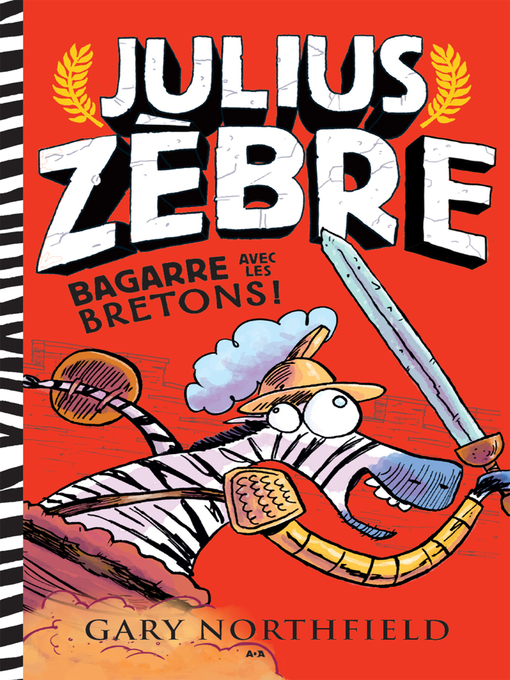 Title details for Julius Zèbre bagarre avec les bretons by Gary Northfield - Wait list